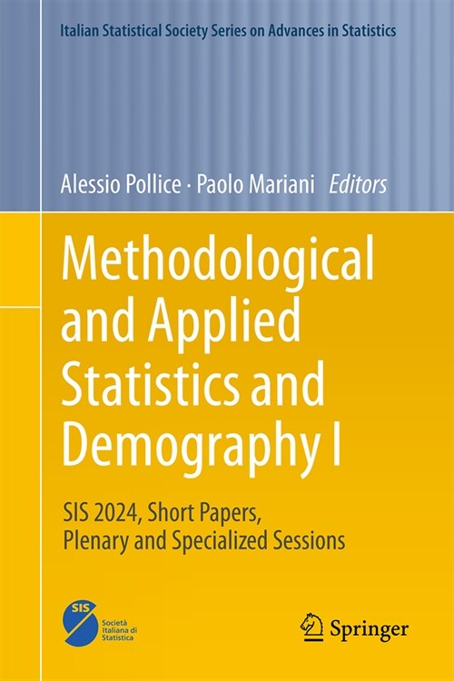 Methodological and Applied Statistics and Demography I: Sis 2024, Short Papers, Plenary and Specialized Sessions (Hardcover, 2024)