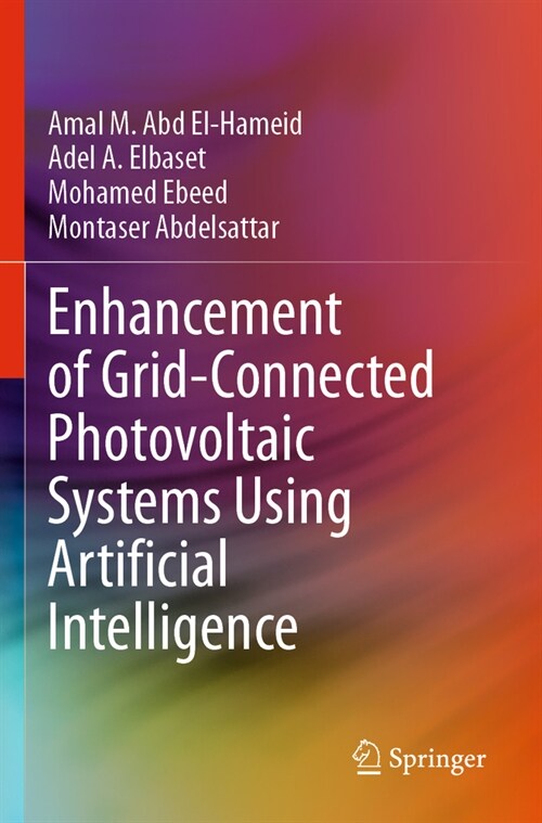 Enhancement of Grid-Connected Photovoltaic Systems Using Artificial Intelligence (Paperback, 2023)