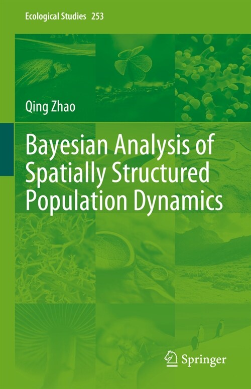 Bayesian Analysis of Spatially Structured Population Dynamics (Hardcover, 2024)