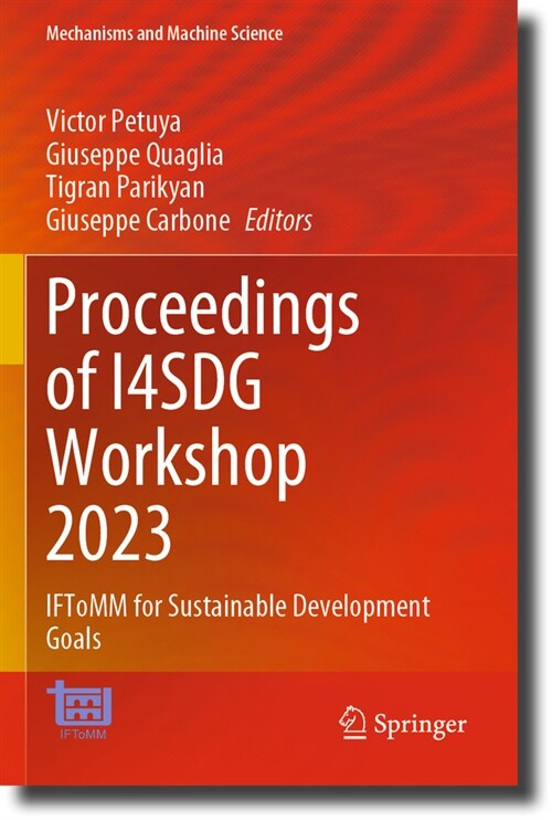 Proceedings of I4sdg Workshop 2023: Iftomm for Sustainable Development Goals (Paperback, 2023)