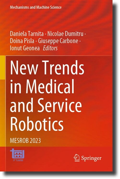 New Trends in Medical and Service Robotics: Mesrob 2023 (Paperback, 2023)