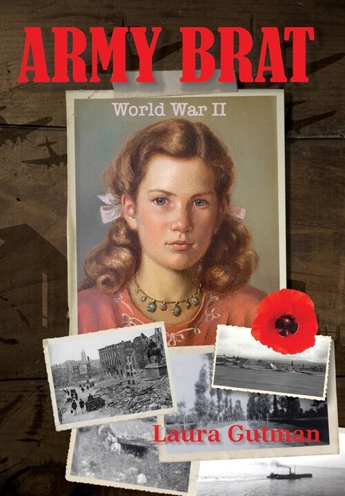 Army Brat: World War II (Hardcover)