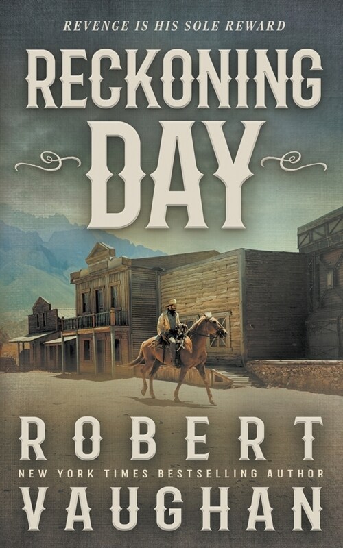 Reckoning Day: A Classic Western Novella (Paperback)