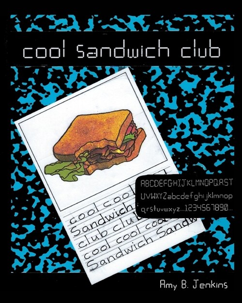 Cool Sandwich Club: Book 1 (Paperback)