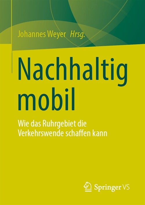 Nachhaltig Mobil: Wie Das Ruhrgebiet Die Verkehrswende Schaffen Kann (Paperback, 2025)