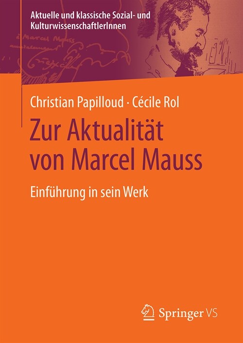 Zur Aktualit? Von Marcel Mauss: Einf?rung in Sein Werk (Paperback, 2024)