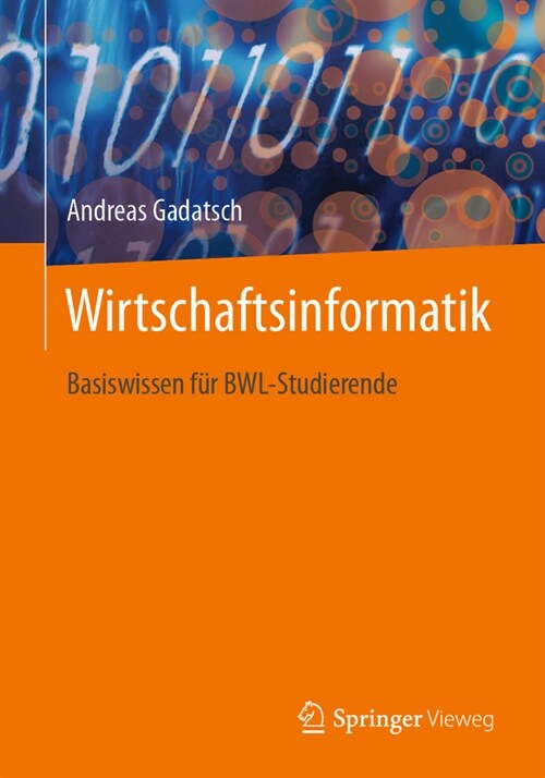 Wirtschaftsinformatik: Basiswissen F? Bwl-Studierende (Paperback, 2024)