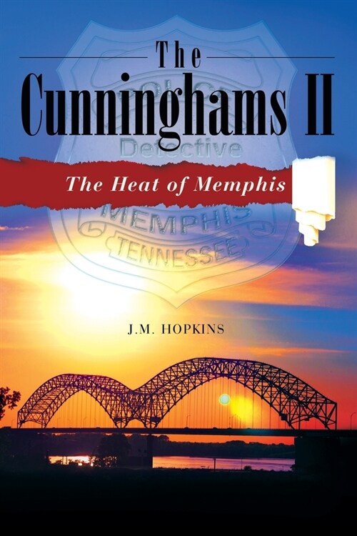 The Cunninghams II: The Heat of Memphis (Paperback)