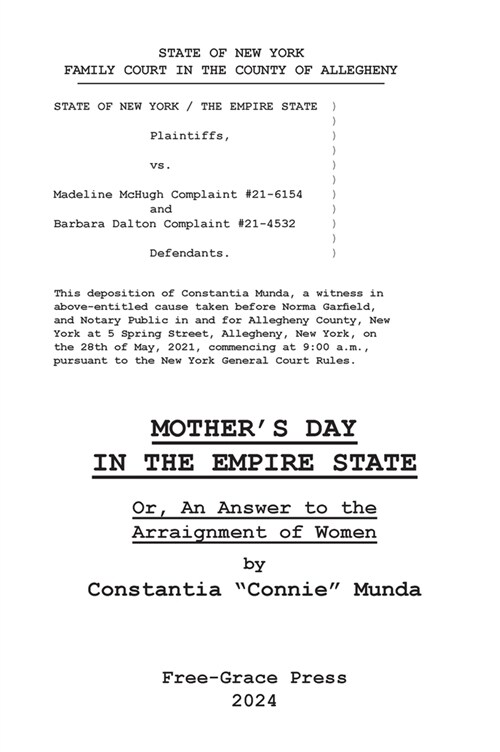 Mothers Day in the Empire State: Or, An Answer to the Arraignment of Women (Hardcover)