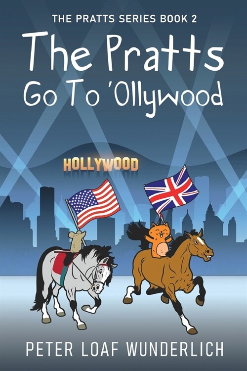 The Pratts Go To Ollywood (Paperback)