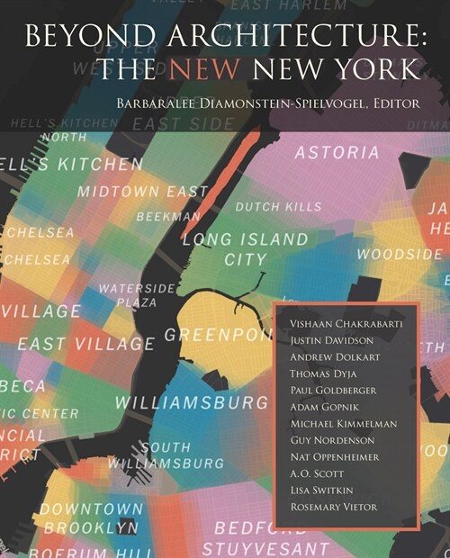 Beyond Architecture: The New New York (Hardcover)