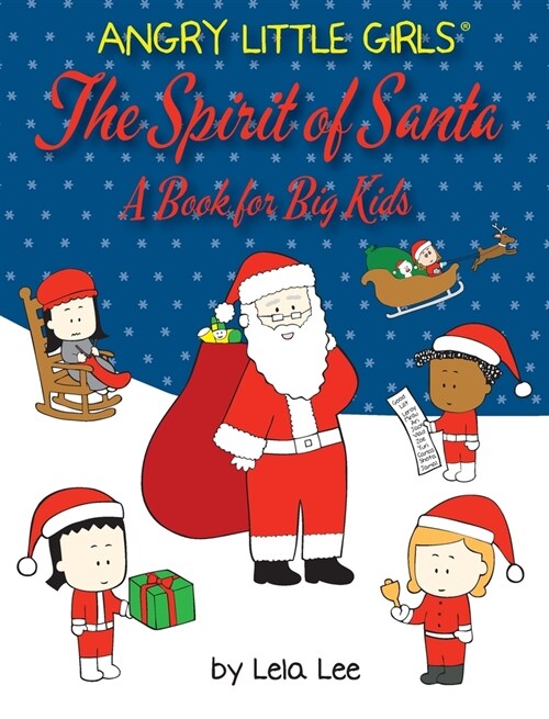 Angry Little Girls, The Spirit of Santa, A Book for Big Kids (Hardcover)