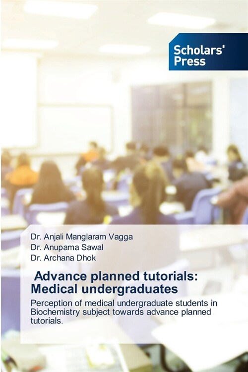 Advance planned tutorials: Medical undergraduates (Paperback)