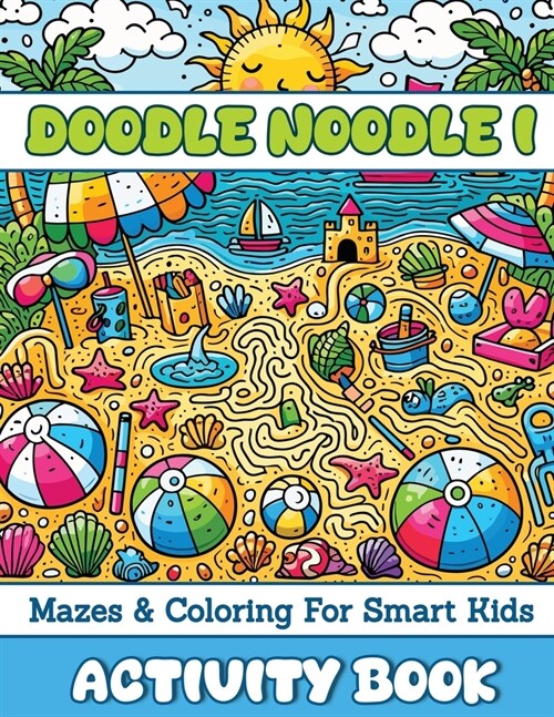 Doodle Noodle 1: Mazes & Coloring for Smart Kids (Paperback)