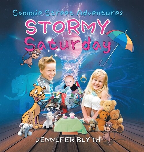 Sammie Street Adventures: Stormy Saturday (Hardcover)