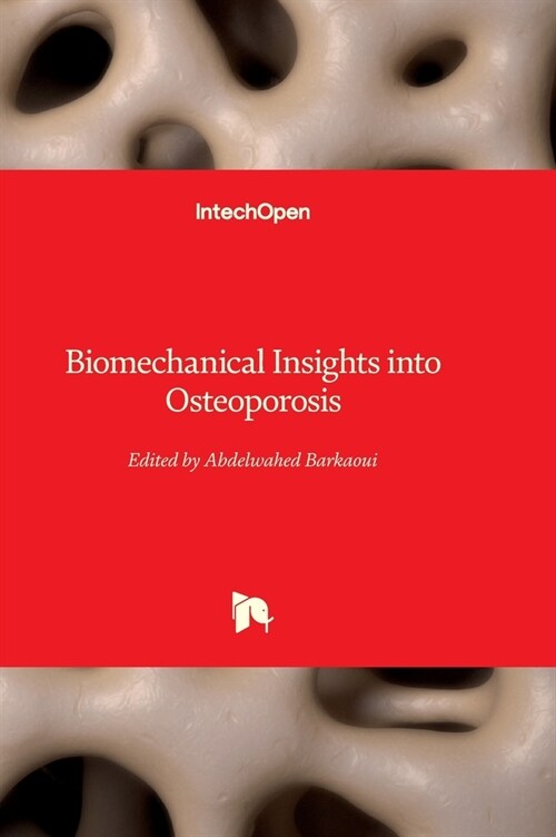 Biomechanical Insights into Osteoporosis (Hardcover)