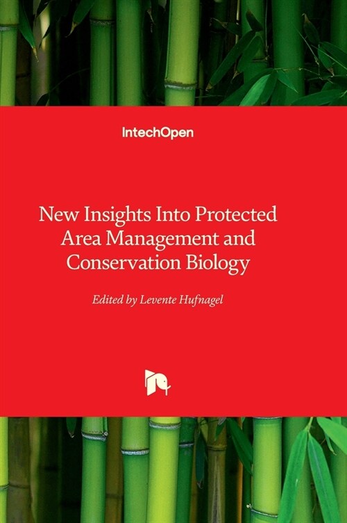 New Insights Into Protected Area Management and Conservation Biology (Hardcover)