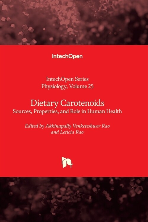 Dietary Carotenoids - Sources, Properties, and Role in Human Health (Hardcover)