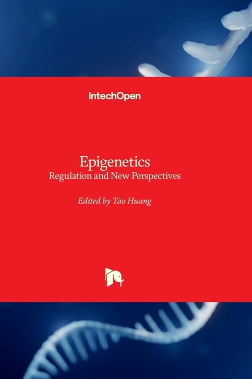 Epigenetics - Regulation and New Perspectives (Hardcover)