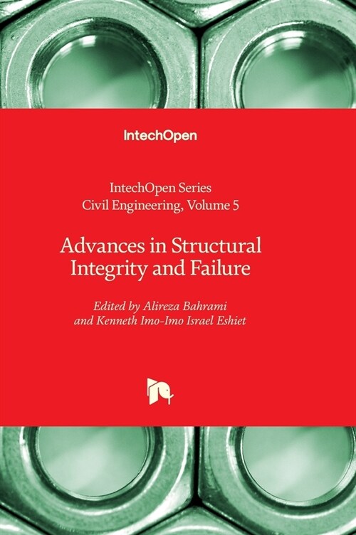 Advances in Structural Integrity and Failure (Hardcover)