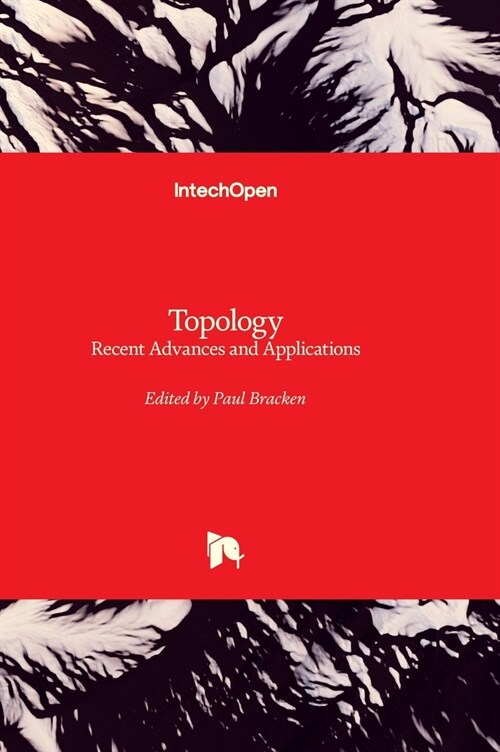 Topology - Recent Advances and Applications (Hardcover)