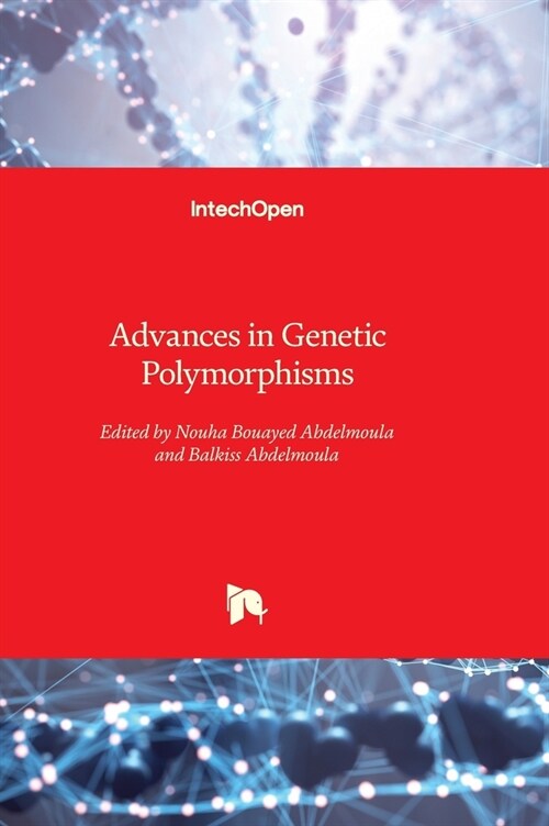 Advances in Genetic Polymorphisms (Hardcover)