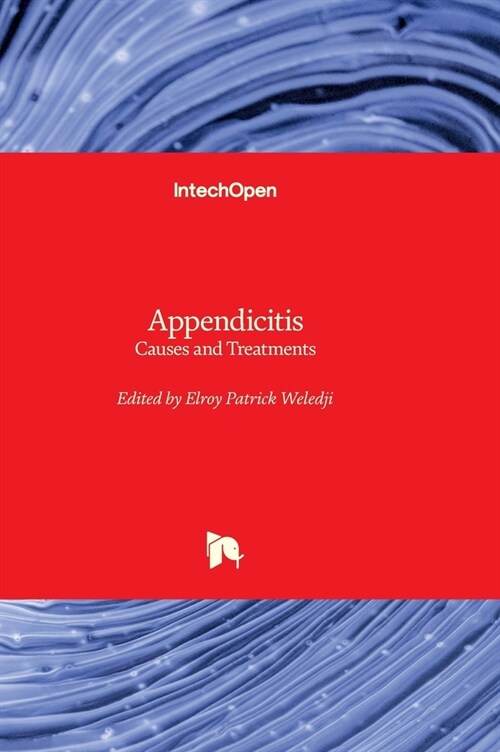 Appendicitis - Causes and Treatments (Hardcover)