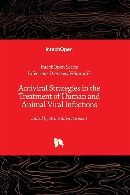 Antiviral Strategies in the Treatment of Human and Animal Viral Infections (Hardcover)