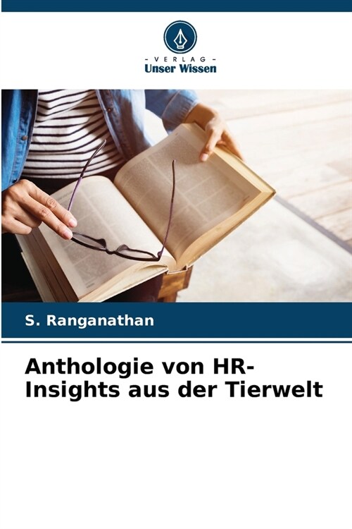 Anthologie von HR-Insights aus der Tierwelt (Paperback)