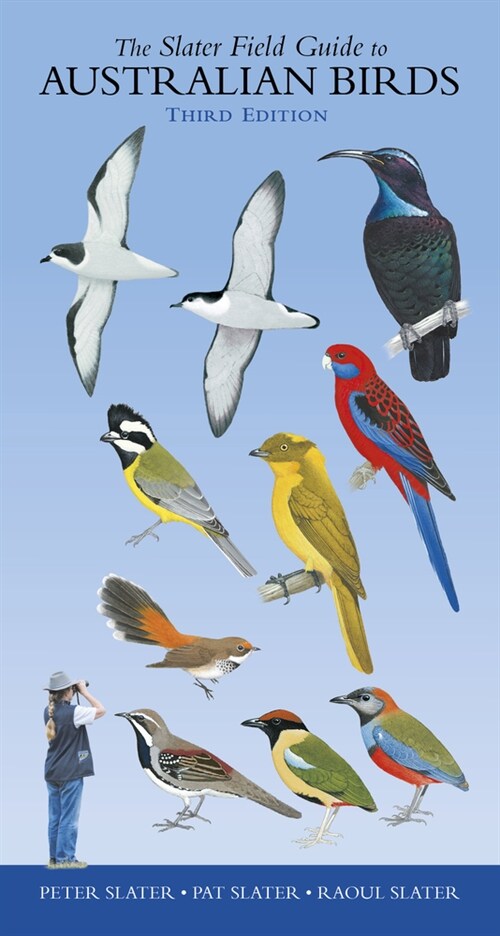 The Slater Field Guide to Australian Birds (Paperback)