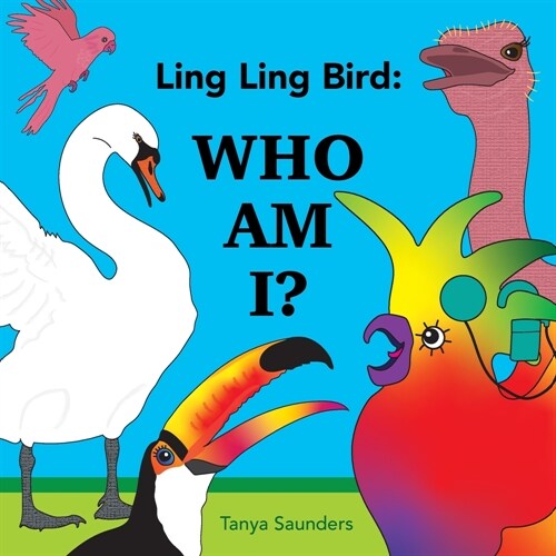 Ling Ling Bird Who Am I?: encouraging early learners to practice new speech sounds and the serve and return of conversation (Paperback)