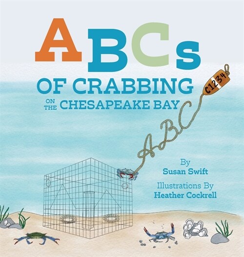 ABCs of Crabbing on the Chesapeake Bay (Hardcover)