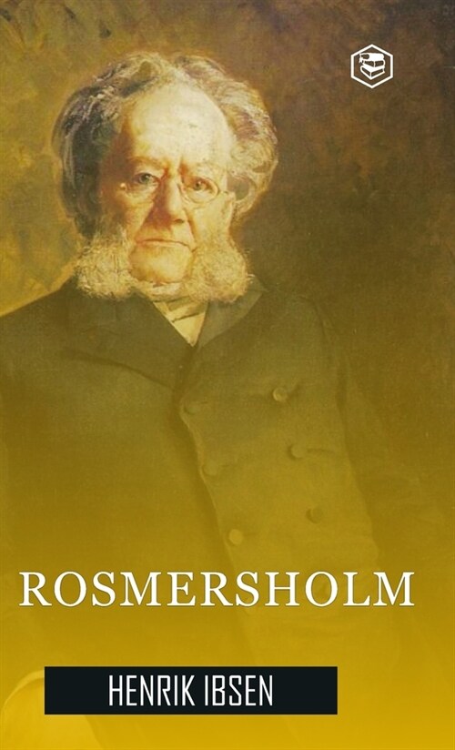 Rosmersholm (Hardcover Library Edition) (Hardcover)