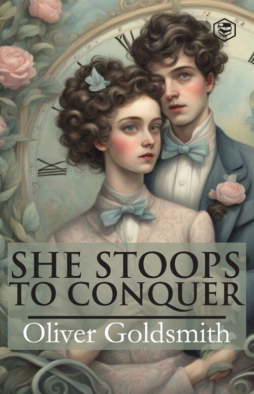 She Stoops To Conquer (Paperback)