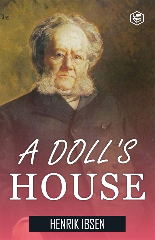 A Dolls House [Paperback] Henrik Ibsen (Paperback)