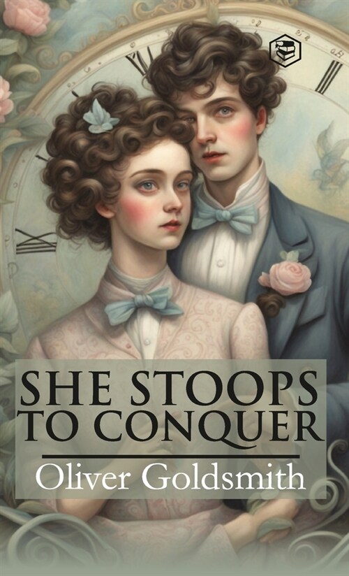 She Stoops To Conquer (Hardcover Library Edition) (Hardcover)