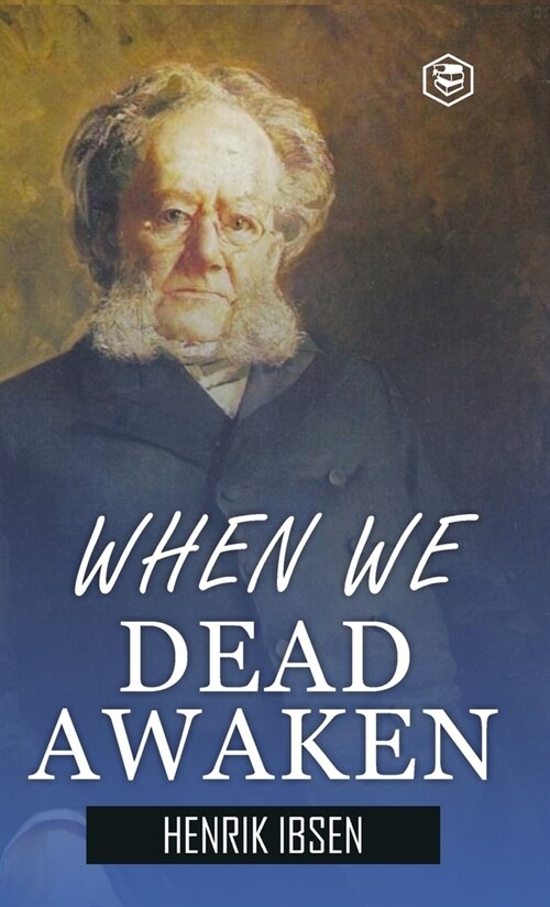 When We Dead Awaken (Hardcover Library Edition) (Hardcover)