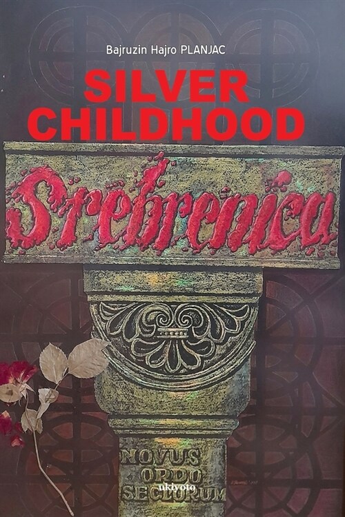 Silver Childhood (Paperback)