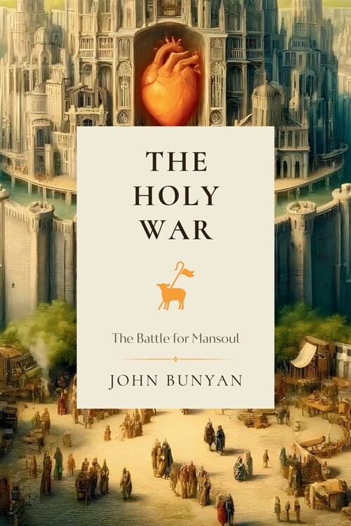 The Holy War: The Battle for Mansoul (Paperback)