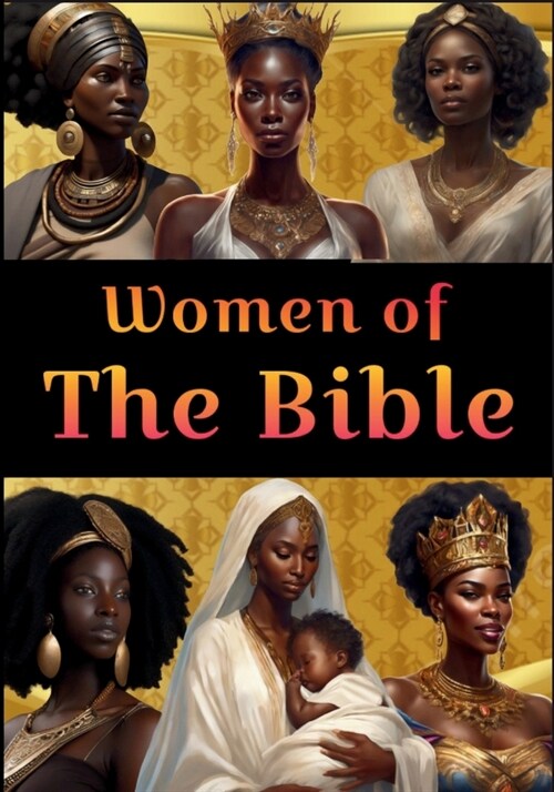 Women of the Bible (Paperback)