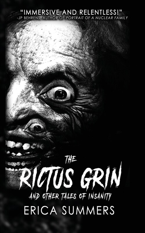 The Rictus Grin and Other Tales of Insanity (Paperback)