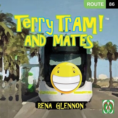 Terry Tram and Mates! (Paperback)