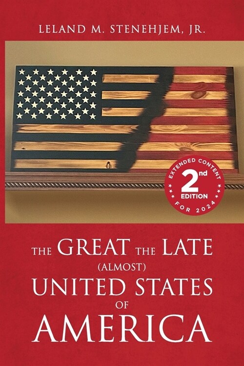 The Great, the Late, (Almost) United States of America (Paperback)