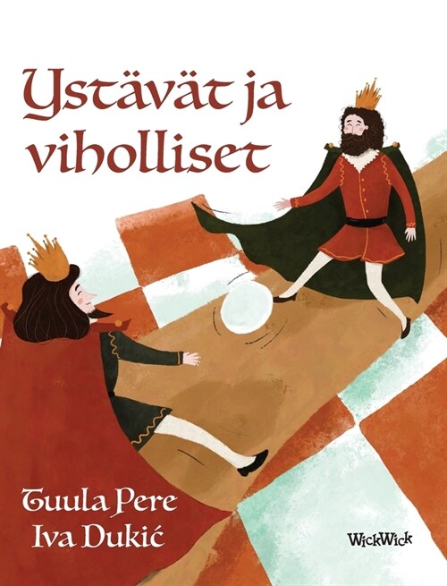 Yst?? ja viholliset: Finnish Edition of Friends and Rivals (Hardcover)