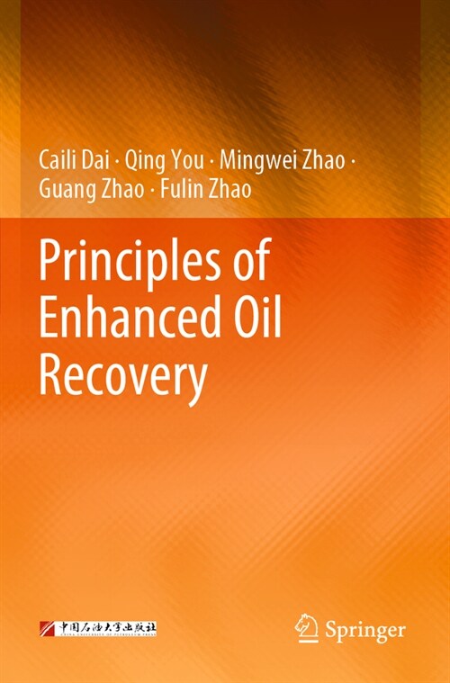 Principles of Enhanced Oil Recovery (Paperback, 2023)