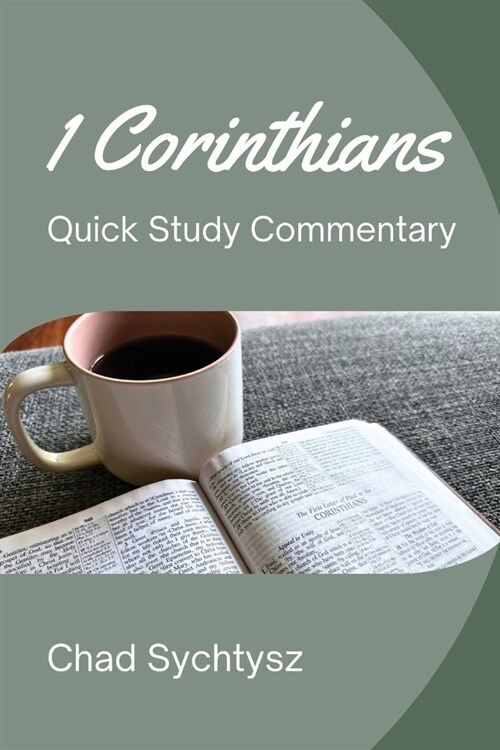 1 Corinthians QuickStudy Commentary (Paperback)