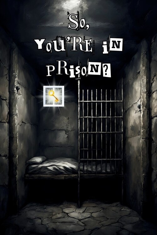 So, youre in prison?: A Christian book for people in prison (Paperback)