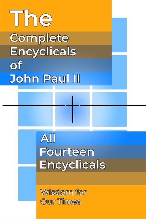 The Complete Encyclicals of John Paul II (Paperback, 2)