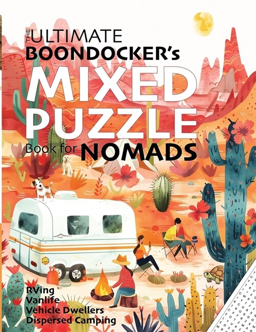 The Ultimate Boondockers Mixed Puzzle Book for Nomads (Paperback)