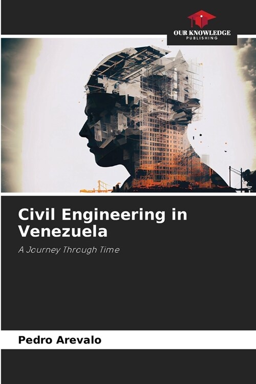 Civil Engineering in Venezuela (Paperback)